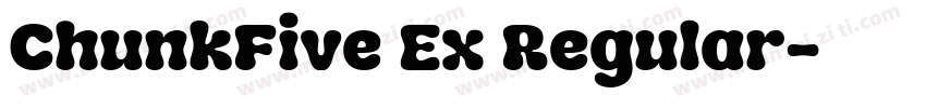 ChunkFive Ex Regular字体转换